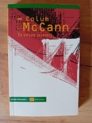 Ta strona jasności Colum McCann
