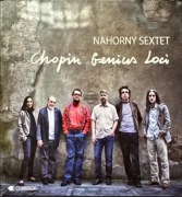 Chopin Genius Loci - Nahorny Sextet - w folii