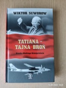 Wiktor Suworow - Tatiana - tajna broń