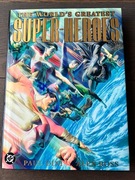 THE WORLD'S GREATEST SUPER-HEROES - Paul Dini, Alex Ross 2008