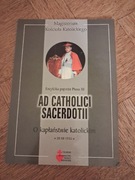 Ad catholici sacerdoti. Pius XI