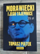 Książka Morawiecki i jego tajemnice Tomasz Piątek