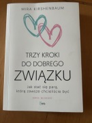 Trzy kroki do dobrego związku - Mira Kirshenbaum