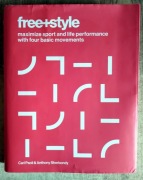 Free+Style Freestyle: Maximize Sport and Life Performance - Carl Paoli