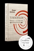 Toksofilos. Szkoła łucznictwa