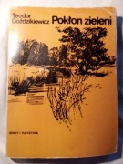 "Pokłon zieleni" Teodor Goździkiewicz