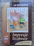 Lev Kourliandtchik - Impresje liczbowe. Od cyfry do szeregu