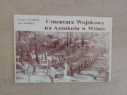 Cmentarz Wojskowy na Antokolu w Wilnie