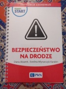 Pewny start Bezpieczeństwo na drodze