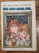Idzie niebo ciemną nocą * Ewa Szelburg-Zarembina