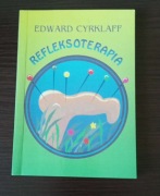REFLEKSOTERAPIA  EDWARD CYRKLAFF  UNIKAT?!?