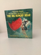 The Little Mouse, The Red Ripe Strawberry, and The Big Hungry Bear