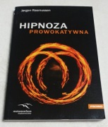 HIPNOZA PROWOKATYWNA. Jorgen Rasmussen. Nowa!!! 
