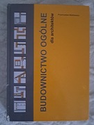 Budownictwo ogólne dla architektów Przemysław Markiewicz