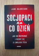 Socjopaci na co dzień. Jak ich rozpoznać i pozbyć się ze swojego życia Jane