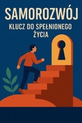 E-book: Samorozwój- klucz do spełnionego życia