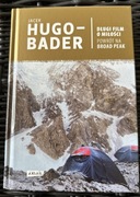 Długi film o miłości - Powrót na Broad Peak - Jacek Hugo-Bader 
