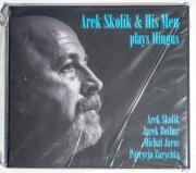Arek Skolik & His Men plays Mingus (CD)