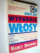 Co robić, gdy wypadają włosy - poradnik