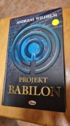 Andreas Wilhelm Projekt Babilon
