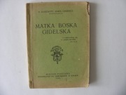 Matka Boska Gidelska. Gidle