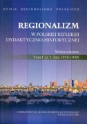 Regionalizm w polskiej refleksji dydaktyczno-historycznej : cz.1