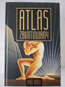 Atlas Zbuntowany Ayn Rand