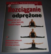 Rozciąganie odprężone - Tsatsouline