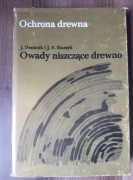 OWADY NISZCZĄCE DREWNO - J.Dominik, j.R.Starzyk - Ochrona Drewna