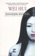 Szanghajska kochanka, Wei Hui
