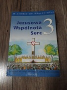 Podręcznik do religii Jezusowa Wspólnota Serc 3 WAM szkoła podstawowa 