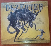 DEZERTER Większy zjada mniejszego NOWA