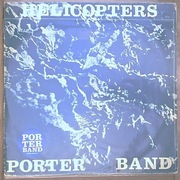 LP John Porter Band Helicopters 1st Press 1980 EX- AUTOGRAFY