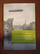 DWUDZIESTOLECIE POMIĘDZY Miniatury o Wolnym Mieście Gdańsku Daniluk