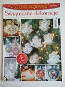 Szydełkowanie. Świąteczne dekoracje . Nr 5/2019.