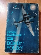 Bomby poszły - Henryk Kwiatkowski 