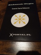 Aleksander Dugin - Czwarta Teoria Polityczna