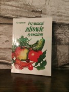 Ewa Dąbrowska - Przywracać zdrowie żywieniem