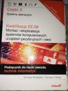 Kwalifikacja EE.08 Montaż i eksploatacja systemów komputerowych 