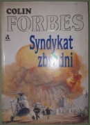 Syndykat Zbrodni - Colin Forbes, wyd. I, Amber 1991 r.