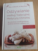 Odżywianie według tradycyjnej medycyny chińskiej. Elena Goldsmith 