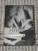 After Steve. Jak Apple zgarnęło biliony i straciło duszę - Tripp Mickle