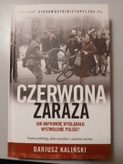 Czerwona zaraza, Dariusz Kaliński