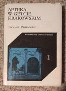 Apteka w getcie krakowskim Pankiewicz Tadeusz