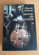 Sławomir Leśniewski DRAPIEŻNY RÓD PIASTÓW jak nowa