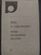 Esej o człowieku wstęp do filozofii kultury Ernst Cassirer