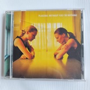 Placebo without you I'm nothing CD