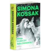 Saga Puszczy Białowieskiej Kossak Simona
