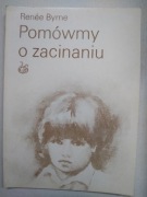 Pomówmy o zacinaniu BYRNE
