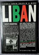 LIBAN Historia państw świata w XX wieku Madeyska Danuta